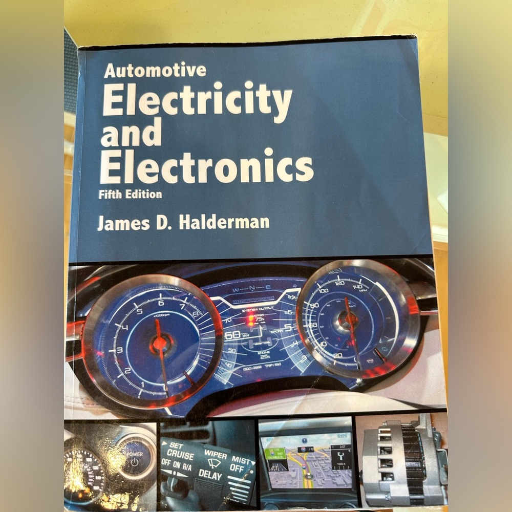 Automotive Electricity and Electronics by James Halderman 5th Edition.
